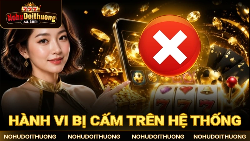 Hành vi bị cấm trên hệ thống budweiser6v6vietnam.com