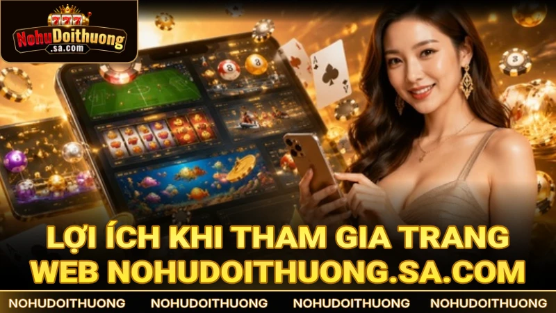 Lợi ích khi tham gia trang web budweiser6v6vietnam.com
